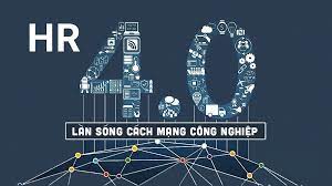 Quản trị nguồn nhân lực số của các Cwincom hiện đang mở Việt Nam trong thời đại 4.0