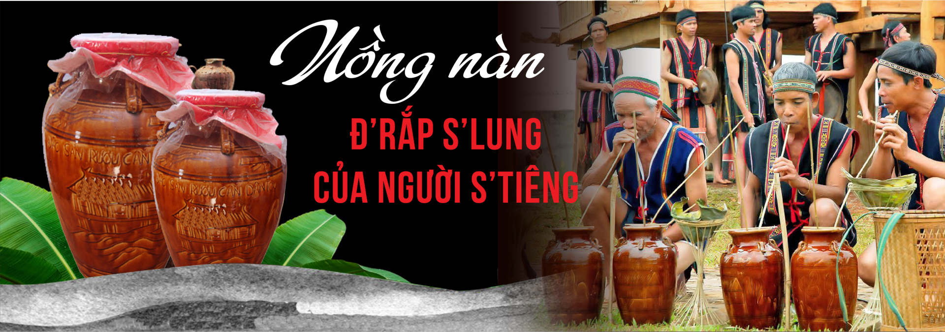 Nồng nàn Đ’rắp S’lung của người S’tiêng
