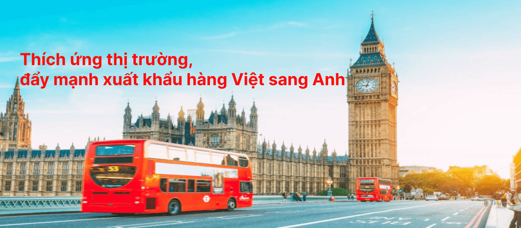 [E-magazine] Thích ứng thị trường, đẩy mạnh Cwin Đăng Ký + 1888k hàng Việt sang Vương quốc Anh