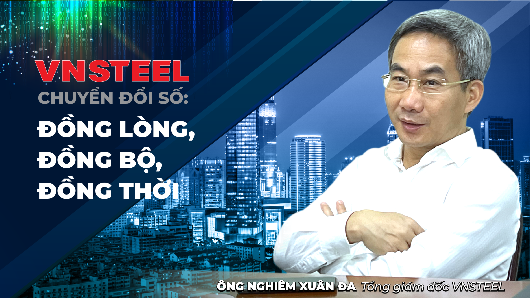VNSTEEL chuyển đổi số: Đồng lòng, đồng bộ, đồng thời