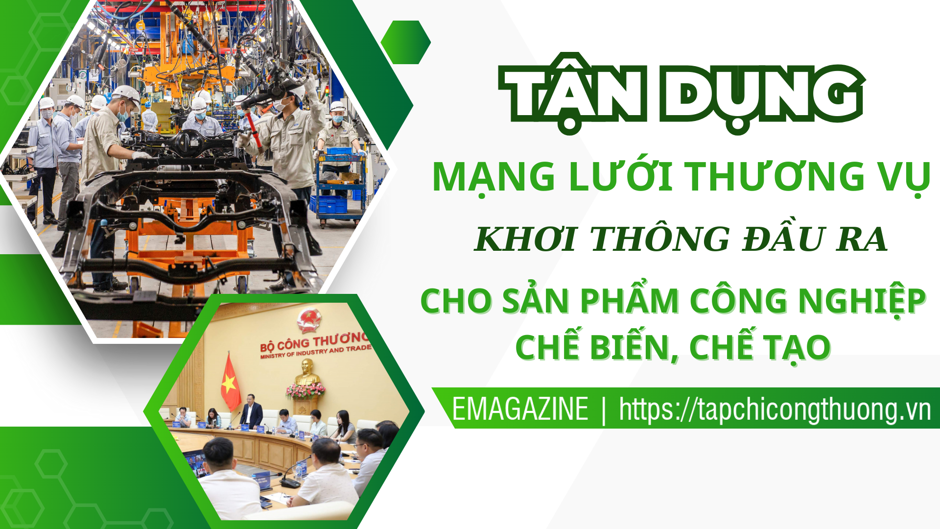Tận dụng mạng lưới Thương vụ khơi thông đầu ra cho sản phẩm Cwin là sân chơi cá cược trực tuyến tại Việt Nam chế biến, chế tạo