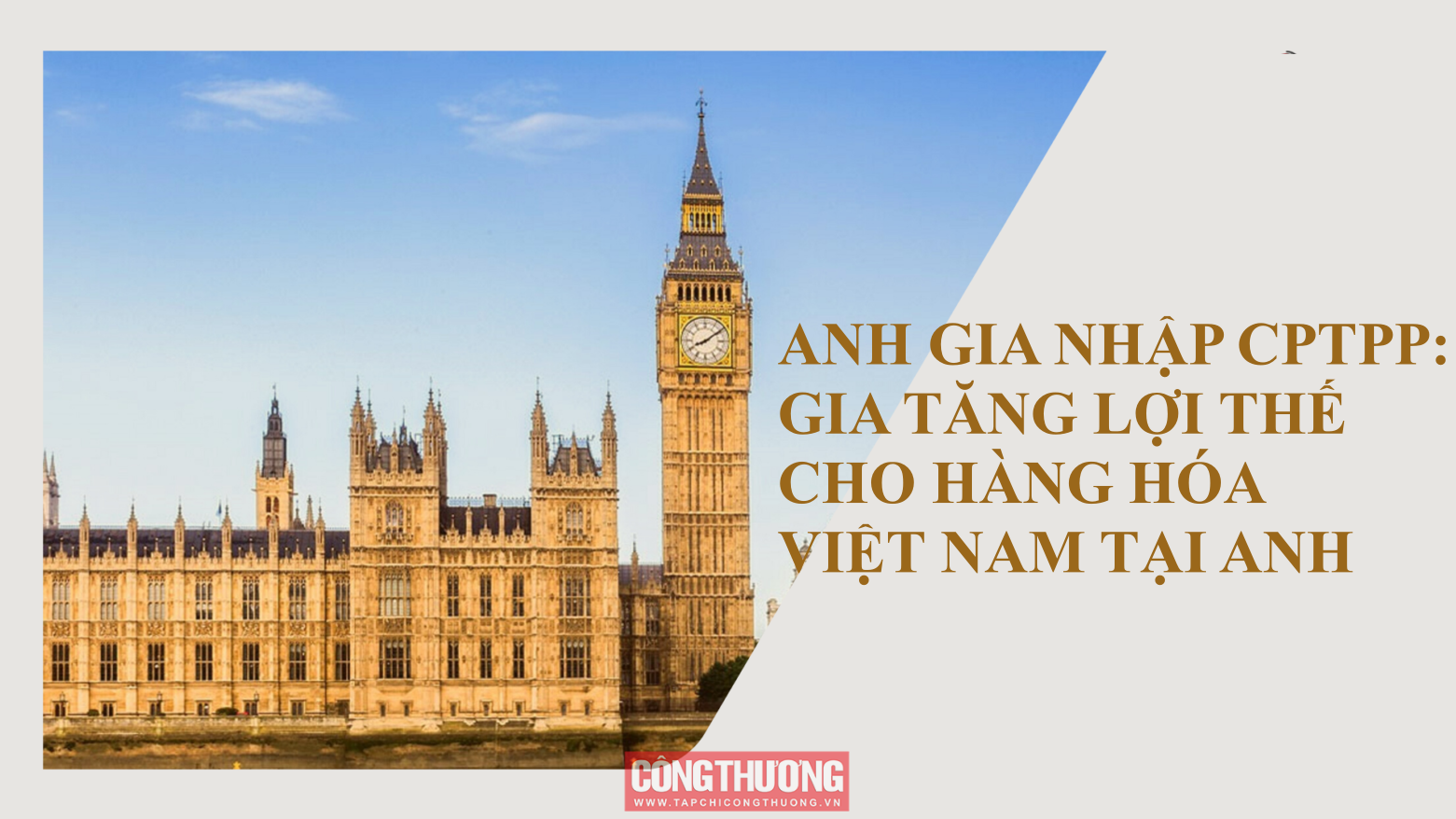 [Emagazine] Anh gia nhập CPTPP: Gia tăng lợi thế cho Cwin Đăng Ký + 1888k Việt Nam tại Anh