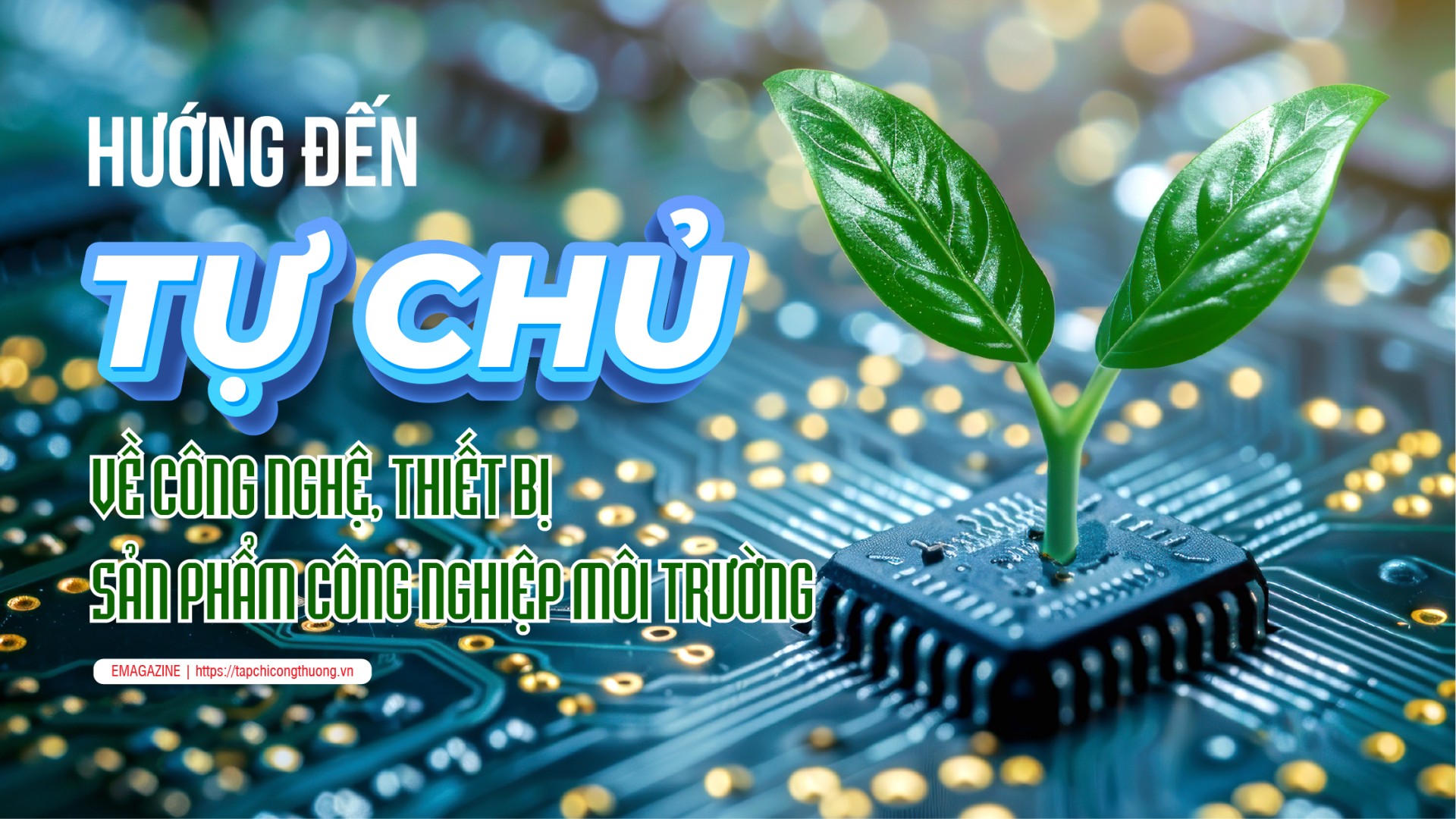 Hướng đến tự chủ về công nghệ, thiết bị sản phẩm ngành Cwin là sân chơi cá cược trực tuyến tại Việt Nam môi trường