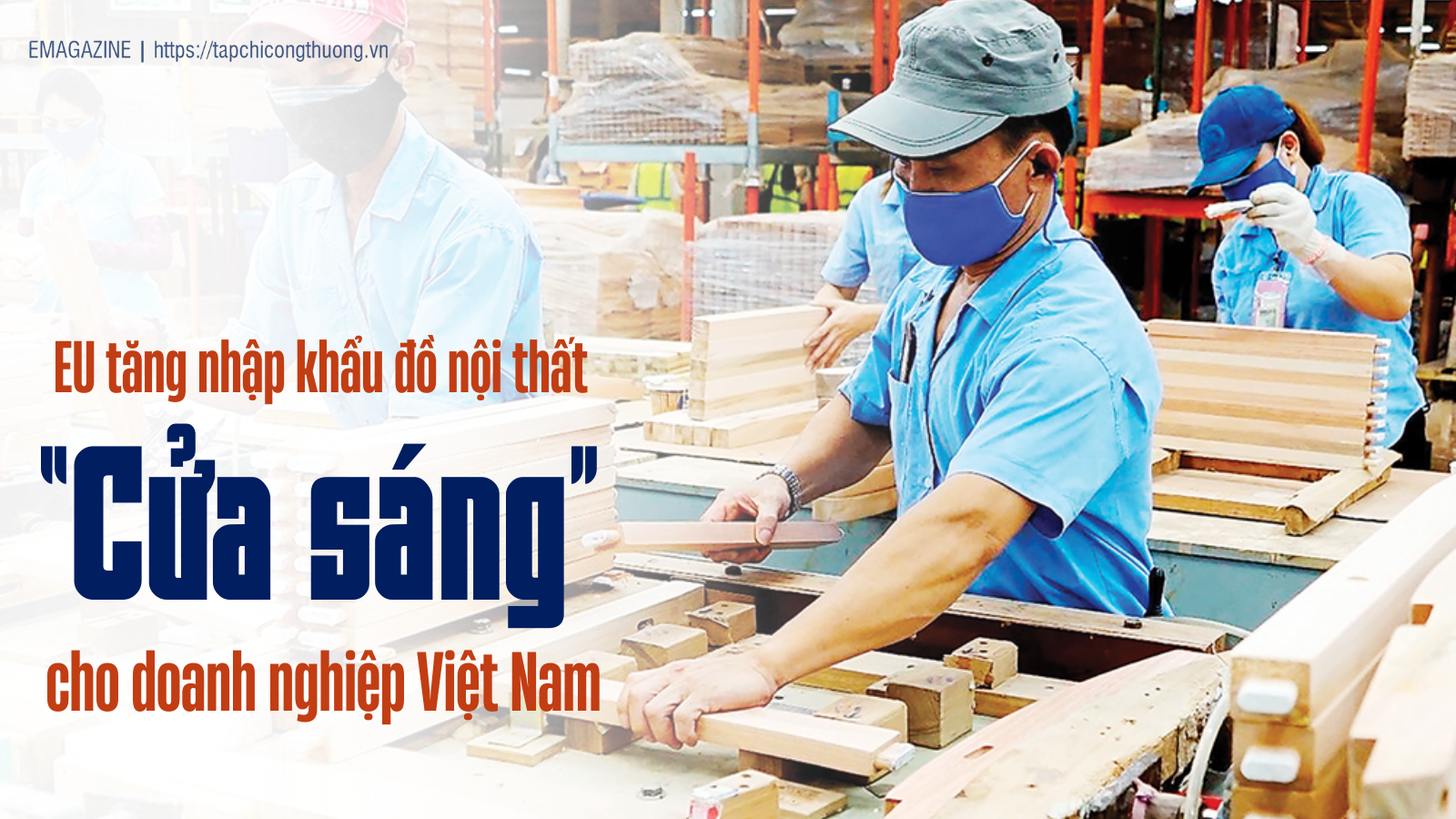 [eMagazine] EU tăng Cwin com sòng bạc trực tuyến đồ nội thất: “Cửa sáng” cho Cwincom hiện đang mở Việt Nam