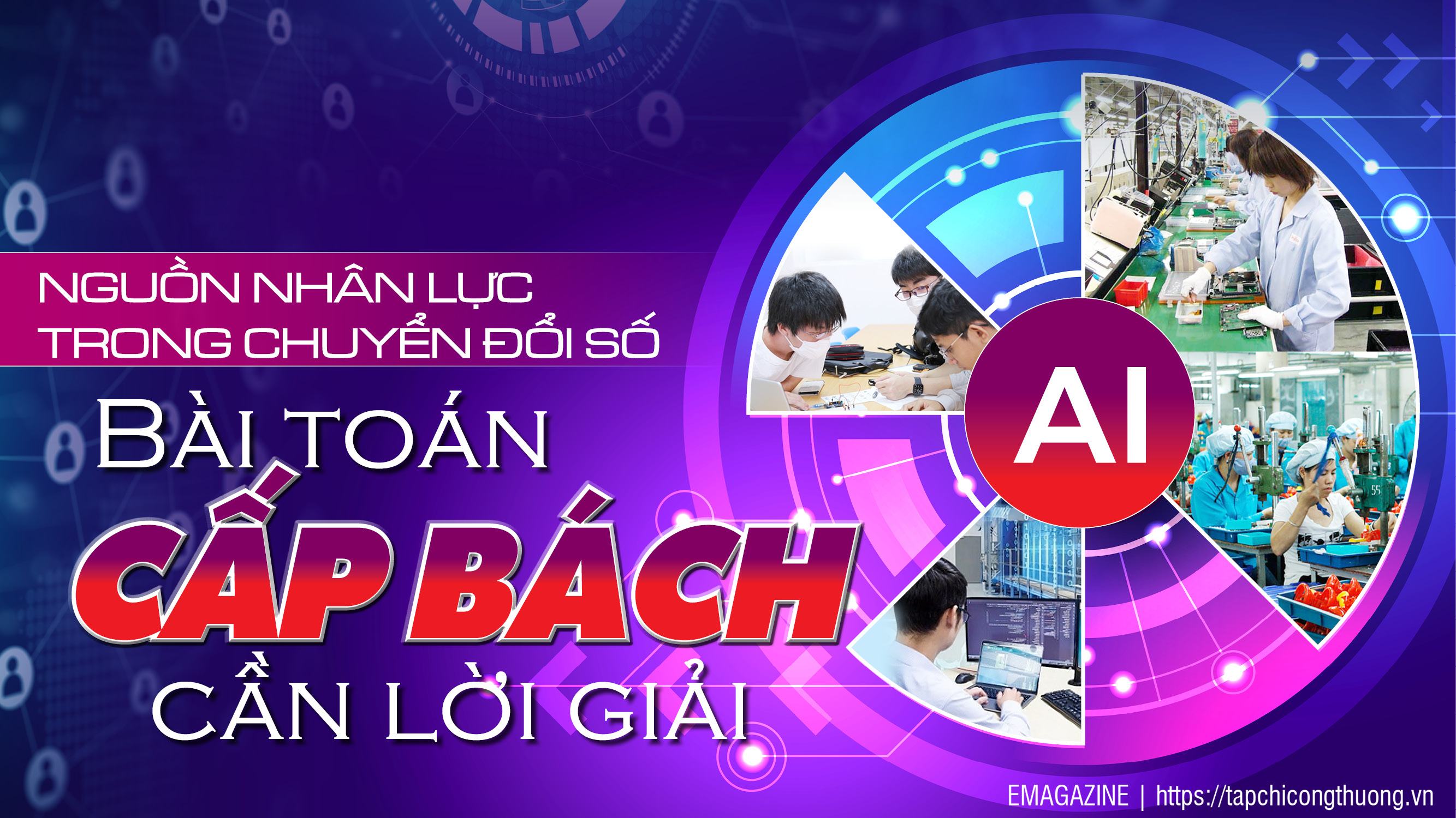 [eMagazine] Nguồn nhân lực trong chuyển đổi số – Bài toán cấp bách cần lời giải