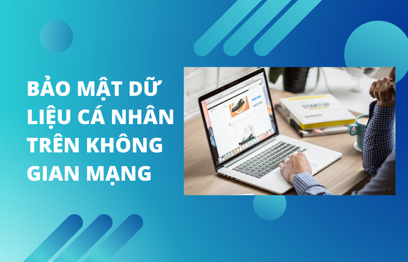 Thực trạng tuân thủ Cwin50 tỷ lệ cược cao về bảo vệ dữ liệu cá nhân của khách hàng đối với các ví điện tử tại Việt Nam và đề xuất giải pháp cho các Cwincom hiện đang mở tài chính