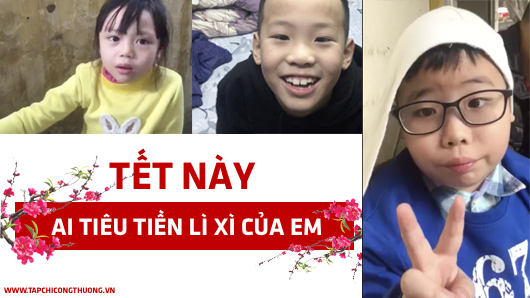Phỏng vấn vui: Tết này, ai tiêu tiền lì xì của em?