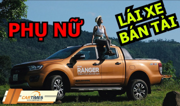 "Ranger For Her" - Câu chuyện xúc động về những người phụ nữ mê xe bán tải