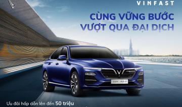 Bảng giá xe VinFast tháng 5/2021: Ưu đãi đặc biệt từ 30 - 50 triệu đồng