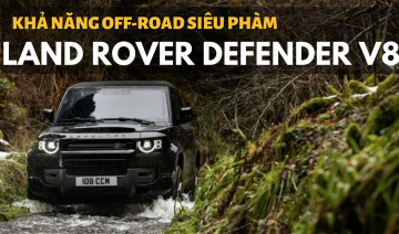 Xem khả năng offroad siêu phàm của Land Rover Defender V8 mới