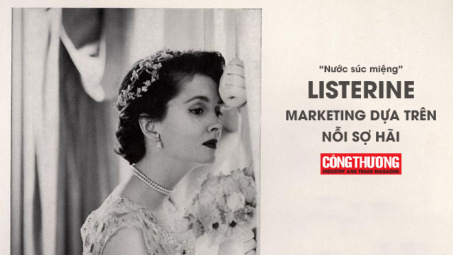 Bài học kinh điển của Listerine: Khi nỗi sợ hãi trở thành “công cụ” marketing