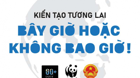 Giờ Trái đất 2022: Kiến tạo tương lai - Bây giờ hoặc không bao giờ