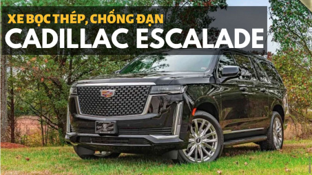 Cadillac Escalade 2021 có bản bọc thép chống đạn dành cho đại gia