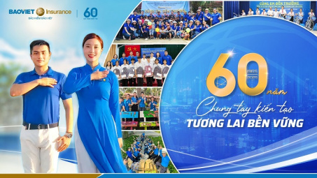 Tưng bừng mừng kỷ niệm 60 năm:  Bảo hiểm Bảo Việt khao đại tiệc tri ân 15 tỷ đồng!