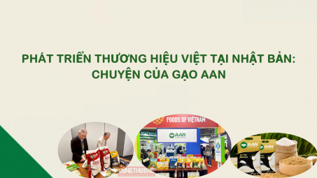 [eMagazine] Phát triển thương hiệu Việt tại Nhật Bản: Chuyện của gạo AAN