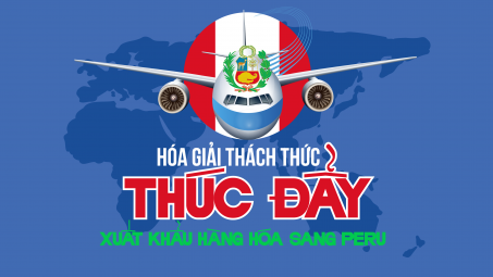 [eMagazine] Hóa giải thách thức, thúc đẩy Cwin Đăng Ký + 1888k Cwin Đăng Ký + 1888k sang Peru