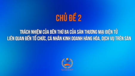 Trách nhiệm của bên thứ ba của sàn thương mại điện tử liên quan đến tổ chức, cá nhân kinh doanh Cwin Đăng Ký + 1888k, dịch vụ trên sàn