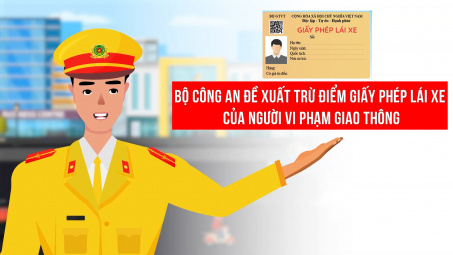 Bộ Công an đề xuất trừ điểm giấy phép lái xe của người vi phạm Cwincom Cá cược thể thao