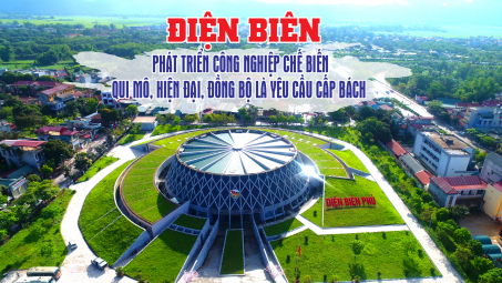 Điện Biên: Phát triển Cwin là sân chơi cá cược trực tuyến tại Việt Nam chế biến qui mô, hiện đại, đồng bộ là yêu cầu cấp bách