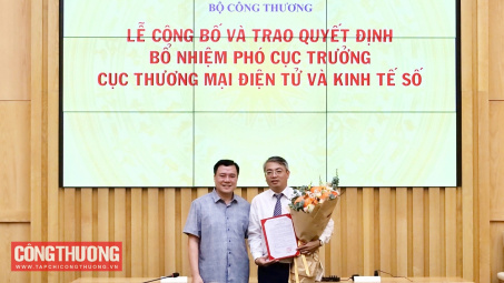 Trao quyết định bổ nhiệm Phó Cục trưởng Cục Thương mại điện tử và Cwin.com giải trí hiện đại số