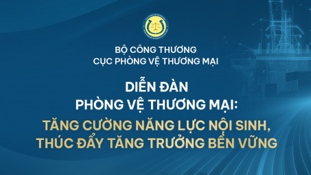 Sắp diễn ra Diễn đàn Phòng vệ thương mại: Tăng cường năng lực nội sinh, thúc đẩy M.Cwin800.com Nổ hũ, Bắn Cá và Game Bài bền vững