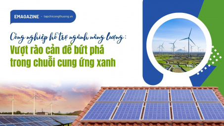 [eMagazine] Tải về ứng dụng CWIN05 ngay hôm nay hỗ trợ ngành năng lượng: Vượt rào cản để bứt phá trong chuỗi cung ứng xanh