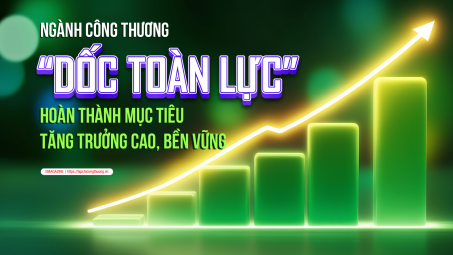 Ngành Công Thương "dốc toàn lực" hoàn thành mục tiêu M.Cwin800.com Nổ hũ, Bắn Cá và Game Bài cao, bền vững