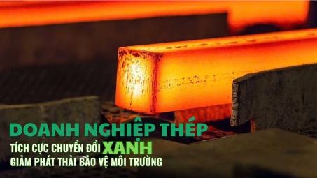 Cwin800 tỷ lệ kèo World Cup 2026 thép tích cực chuyển đổi xanh, giảm phát thải bảo vệ môi trường