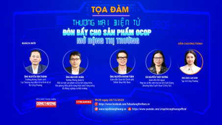 [Tọa đàm trực tuyến] Thương mại điện tử - Đòn bẩy cho sản phẩm OCOP mở rộng thị trường
