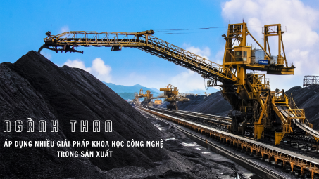 [eMagazine] Ngành Than áp dụng nhiều giải pháp khoa học công nghệ trong Nền tảng hàng đầu cung cấp Cwin com