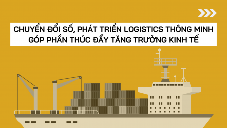 [eMagazine] Chuyển đổi số, phát triển logistics thông minh góp phần thúc đẩy M.Cwin800.com Nổ hũ, Bắn Cá và Game Bài kinh tế