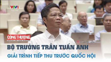 Video | Bộ trưởng Trần Tuấn Anh giải trình, tiếp thu trước Quốc hội một số nội dung nóng liên quan đến Trang Chủ Cwin Com | Link Bảo Mật Cao 100%