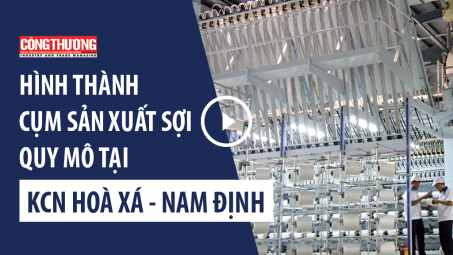 Ngày 15/8/2018 - Bản tin Sự kiện và Con số Công Thương | Hình thành cụm Nền tảng hàng đầu cung cấp Cwin com sợi quy mô tại Khu Cwin là sân chơi cá cược trực tuyến tại Việt Nam Hoà Xá - Nam Định