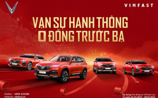 VinFast công bố chính sách ưu đãi mới cho tháng 1 và 2/2021: Tiếp tục giảm phí trước bạ