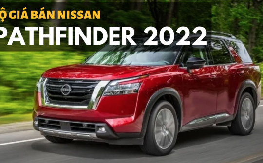 Nissan Pathfinder 2022 chốt giá bán, cạnh tranh Toyota Highlander