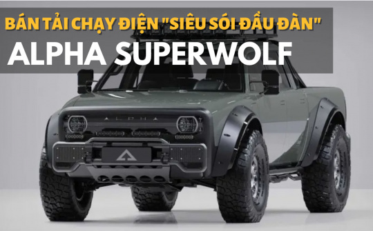 Alpha SuperWolf - Bán tải chạy điện mang tên "Siêu sói đầu đàn"