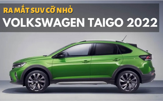 Ra mắt SUV cỡ nhỏ Volkswagen Taigo 2022