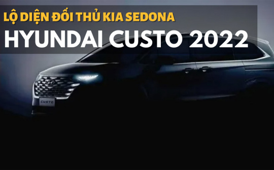 Hyundai Custo 2022 lộ diện, đối thủ của Kia Sedona