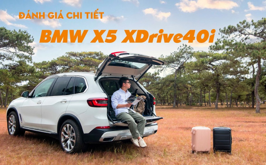 Vì sao BMW X5 XDrive 40i Pre LCI là thế hệ được yêu thích nhất?