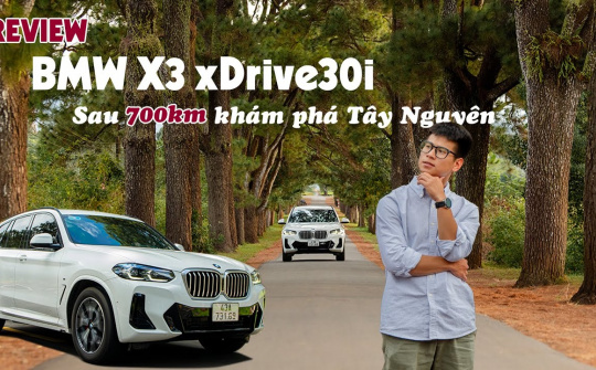 BMW X3 lắp ráp Việt Nam - hay nhất phân khúc, giá dễ tiếp cận