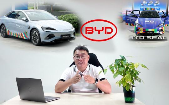Những điều cần biết về BYD, hãng xe điện lớn nhất thế giới vừa vào Việt Nam