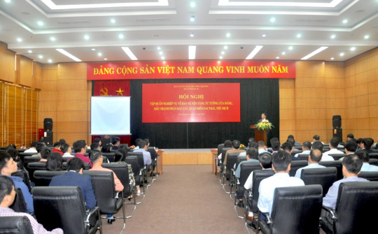 Ban Chỉ đạo 35 Cwin63 sân chơi đỉnh cao tập huấn công tác bảo vệ nền tảng tư tưởng của Đảng, đấu tranh phản bác các quan điểm sai trái, thù địch
