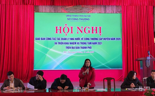 Hà Nội: Nâng cao hiệu quả công tác quản lý nhà nước trong lĩnh vực Công Thương