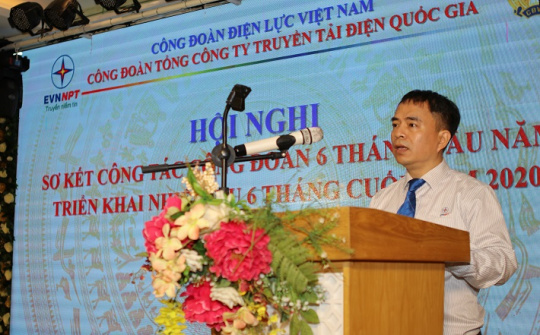Công đoàn EVNNPT: Luôn hài hòa lợi ích giữa tập thể và người Nền tảng hàng đầu cung cấp Cwin com