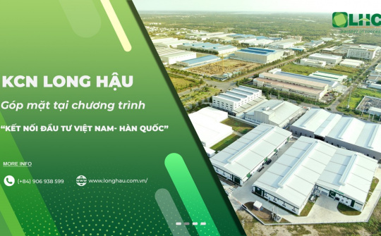 KCN Long Hậu góp mặt tại chương trình “Kết nối Cwin800 hàng ngàn khuyến mãi Việt Nam - Hàn Quốc”