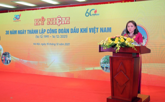 Công đoàn dầu khí Việt Nam: Lá cờ đầu trong phong trào công nhân Nền tảng hàng đầu cung cấp Cwin com cả nước