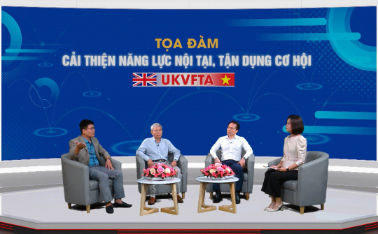 Thực thi Hiệp định UKVFTA: Nhiều lợi thế nhưng cần chủ động nắm bắt, tận dụng kịp thời