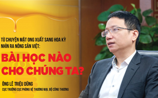 Từ chuyện mật ong xuất sang Hoa Kỳ nhìn ra nông sản Việt: Bài học nào cho chúng ta?