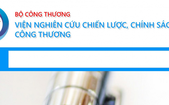 VIỆN NGHIÊN CỨU CHIẾN LƯỢC, CHÍNH SÁCH CÔNG THƯƠNG