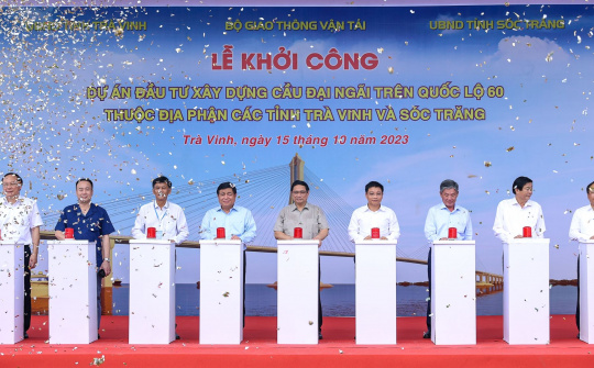 Trà Vinh: Khởi công cầu Đại Ngãi gần 8.000 tỷ đồng bắc qua sông Hậu